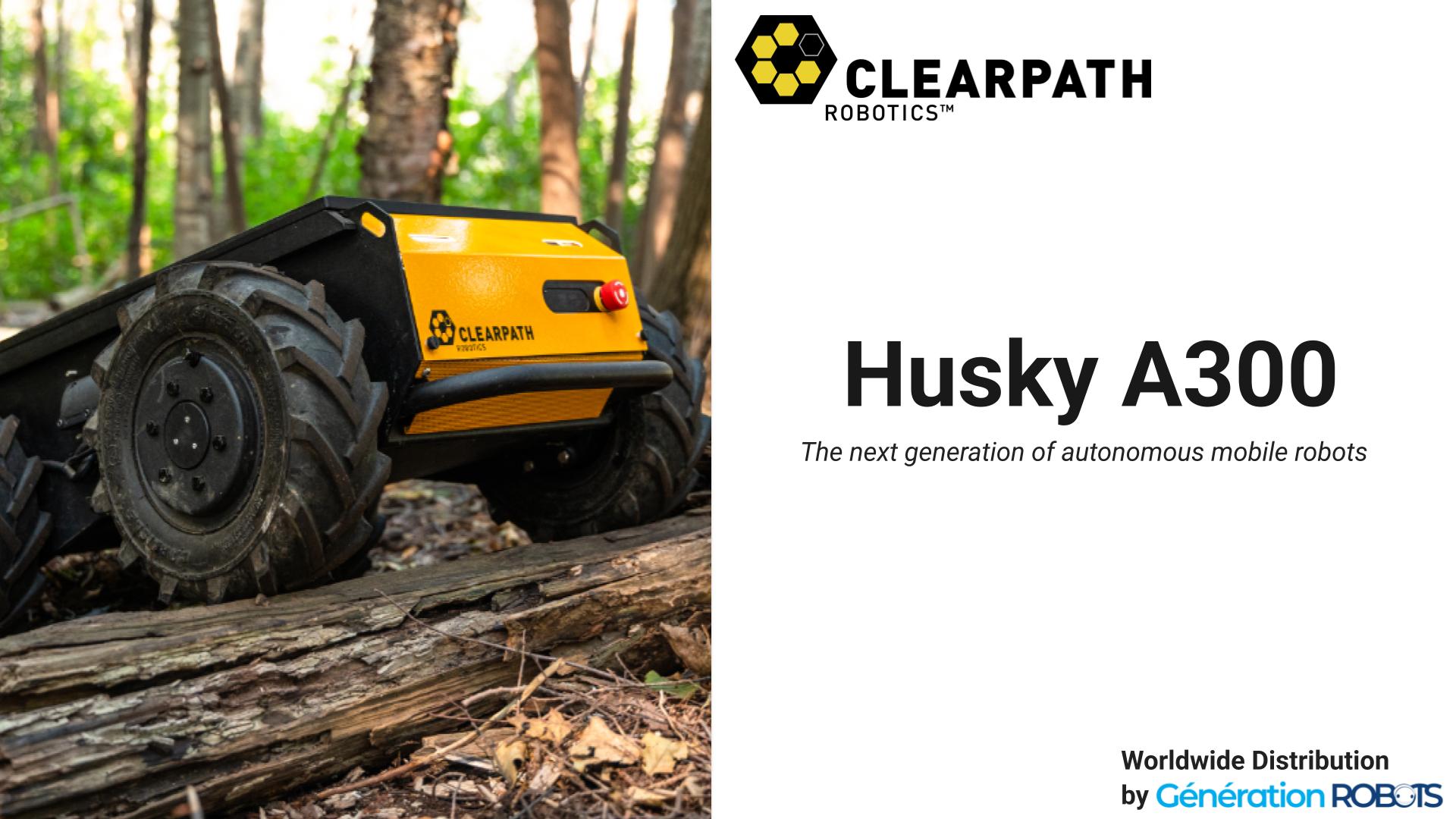 Husky A300 brochure - Clearpath Robotics